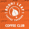 Bodhi Club Gift Subscription (12 OZ)-Bodhi Leaf Coffee Traders